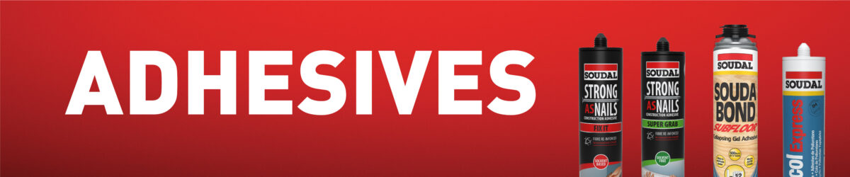 Soudal Australia adhesives banner featuring selected construction adhesive products, including Strong As Nails, Soudabond Subfloor, and Purcol Express construction adhesives on red background