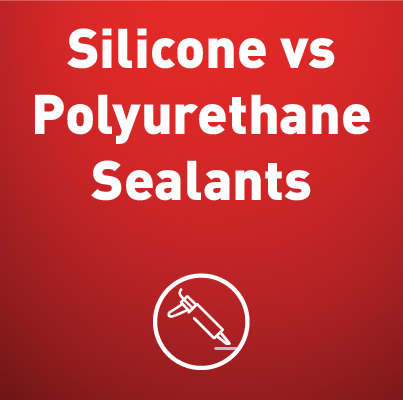 Silicone vs polyurethane sealants